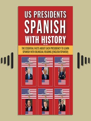 cover image of US Presidents--Spanish with History